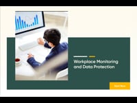 Module 11: Workplace Monitoring &amp; Data Protection