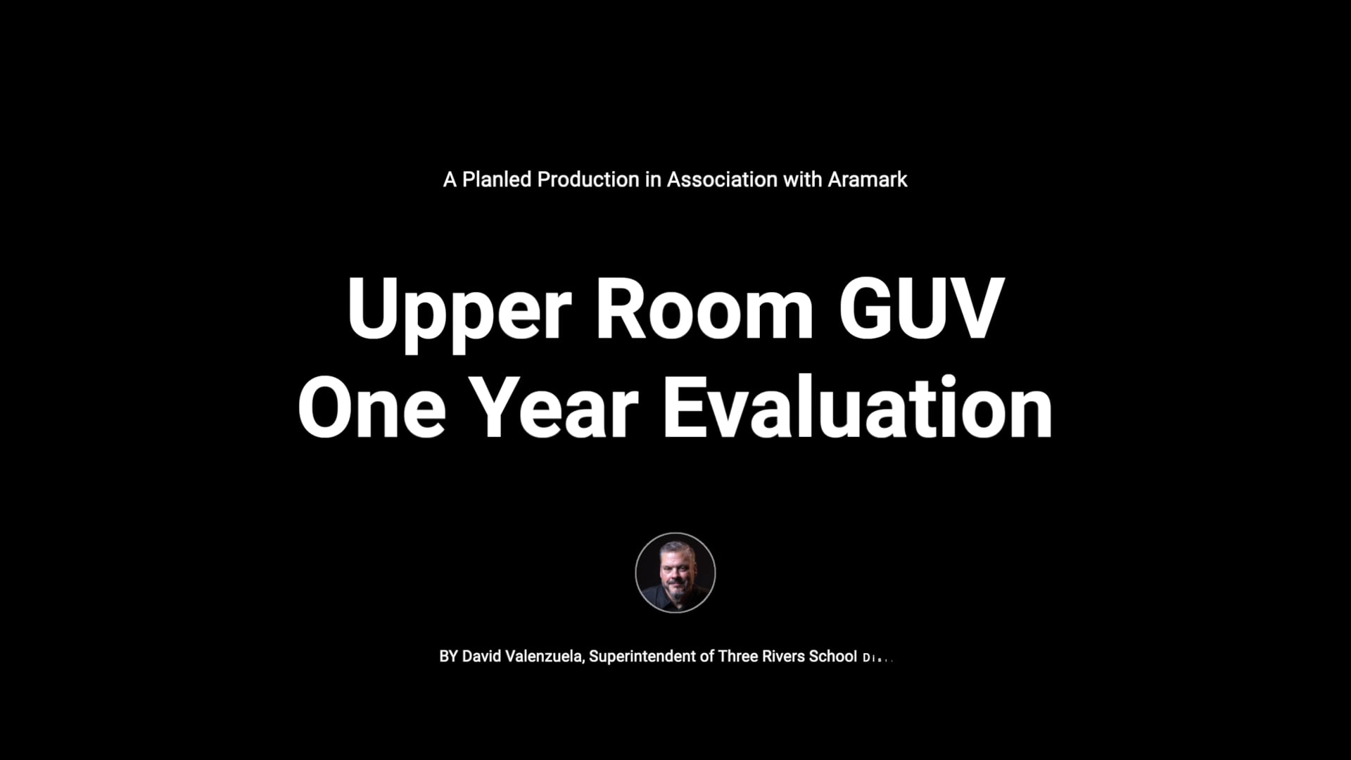 One Year Evaluation of Upper Room GUV