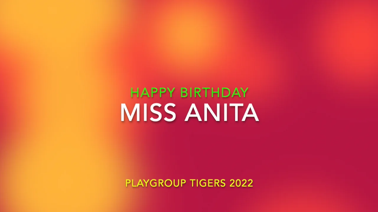 Happy Birthday Miss Anita on Vimeo