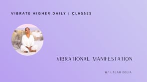 Vibrational Manifestation