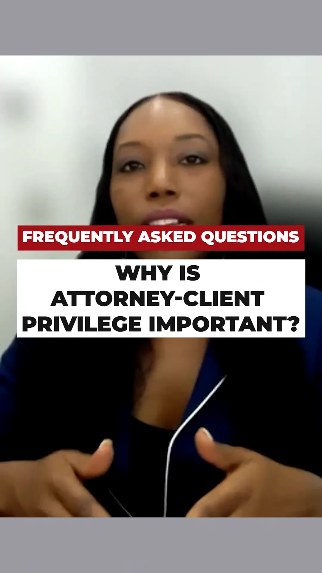 Why Is Attorney Client Privilege Important