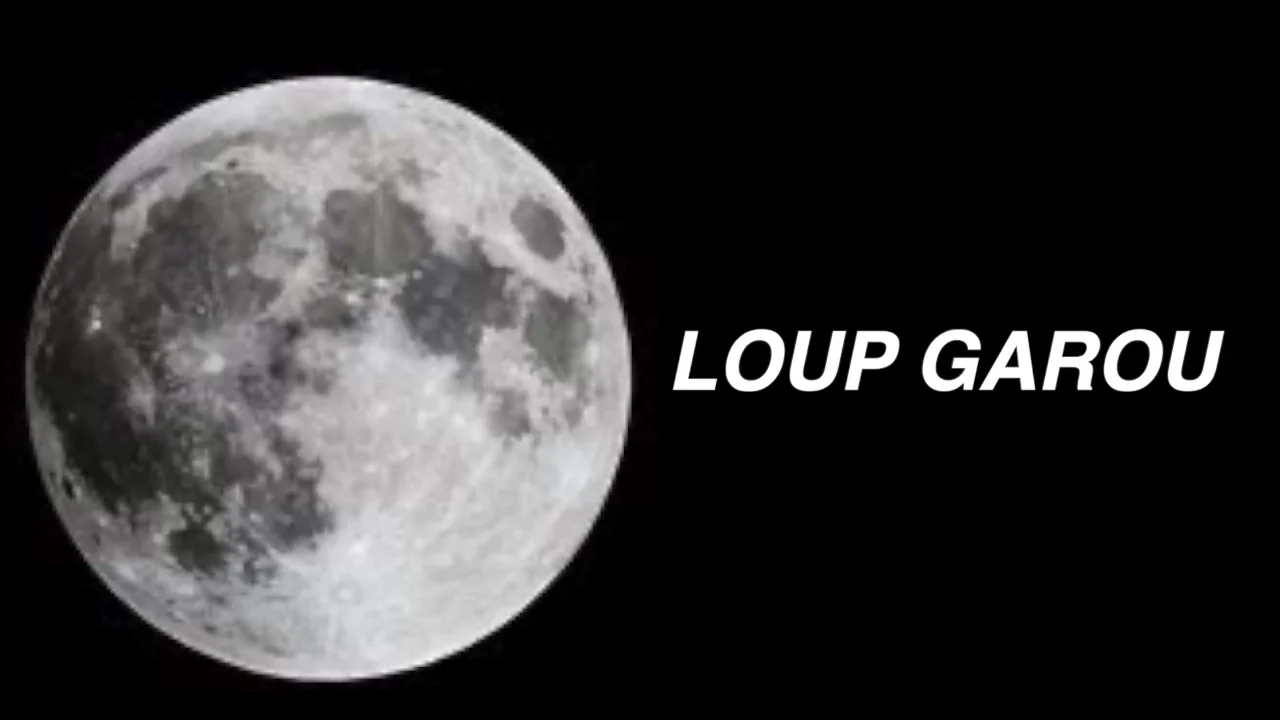The Night of the Loup Garou
