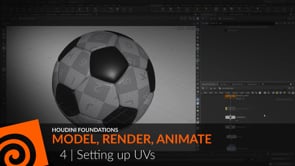 Houdini Foundations | Model Render Animate 4 | Setting up UVs