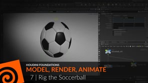 Houdini Foundations | Model Render Animate 7 | Rig the Soccerball
