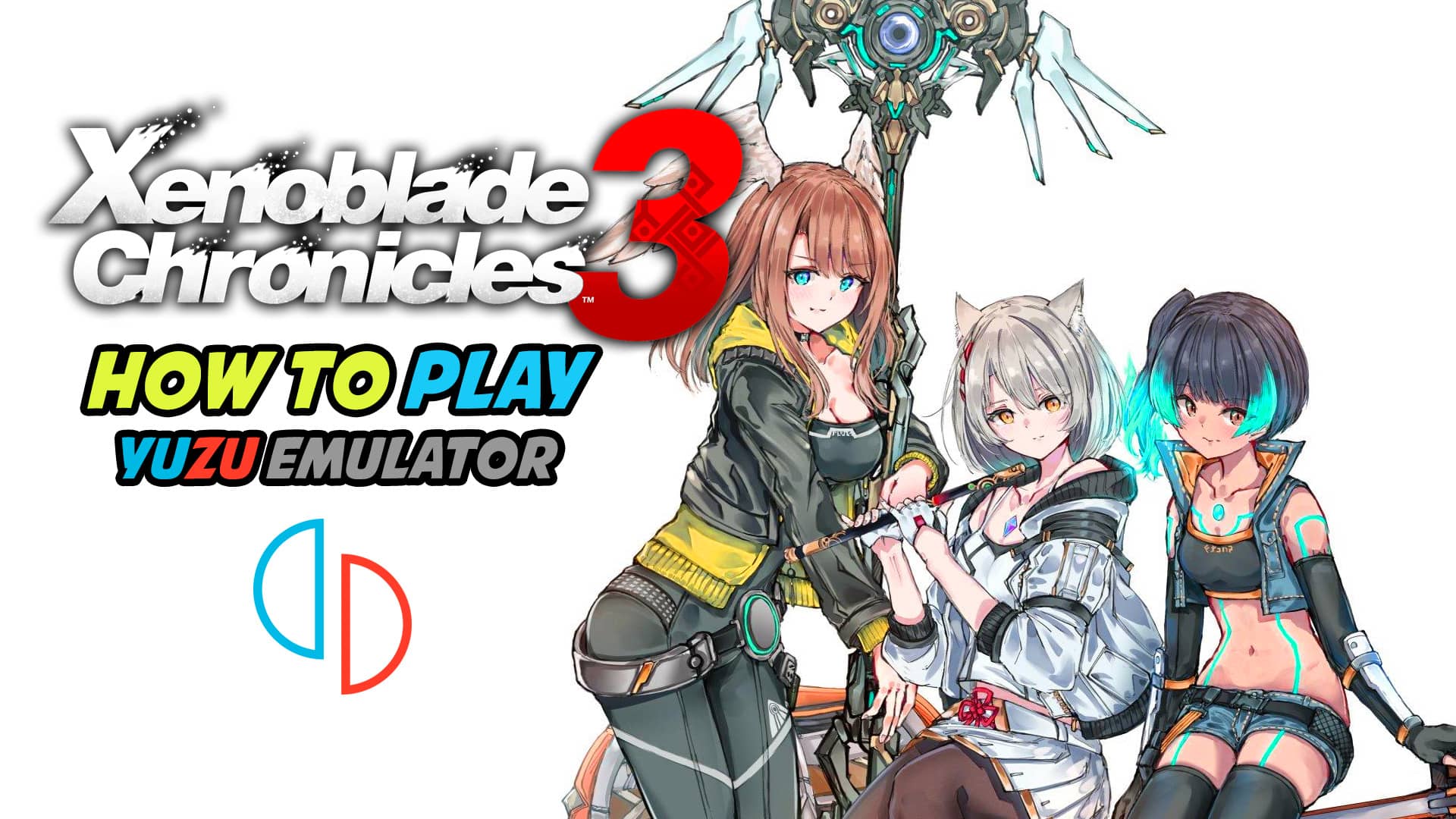 How To Play Xenoblade Chronicles 3 on Yuzu Emulator PC (XCI)(NSP) on Vimeo