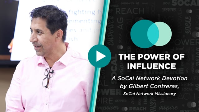 SoCal Network Devotion - August 1, 2022 - The Power Of Influence