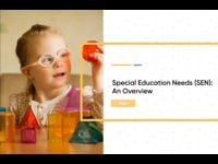 Special Education Needs (SEN) An Overview