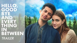 HELLO, GOODBYE AND EVERYTHING IN BETWEEN - ''Deal" TRAILER