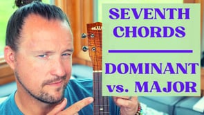 Chords Explained: Dominant 7 vs Major 7