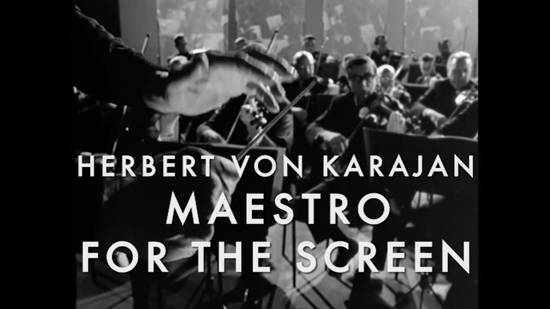 Herbert von Karajan Maestro for the screen