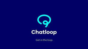 Chatloop - Launch Video (Full)