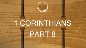 1 Corinthians Part 8: Brian Prucey