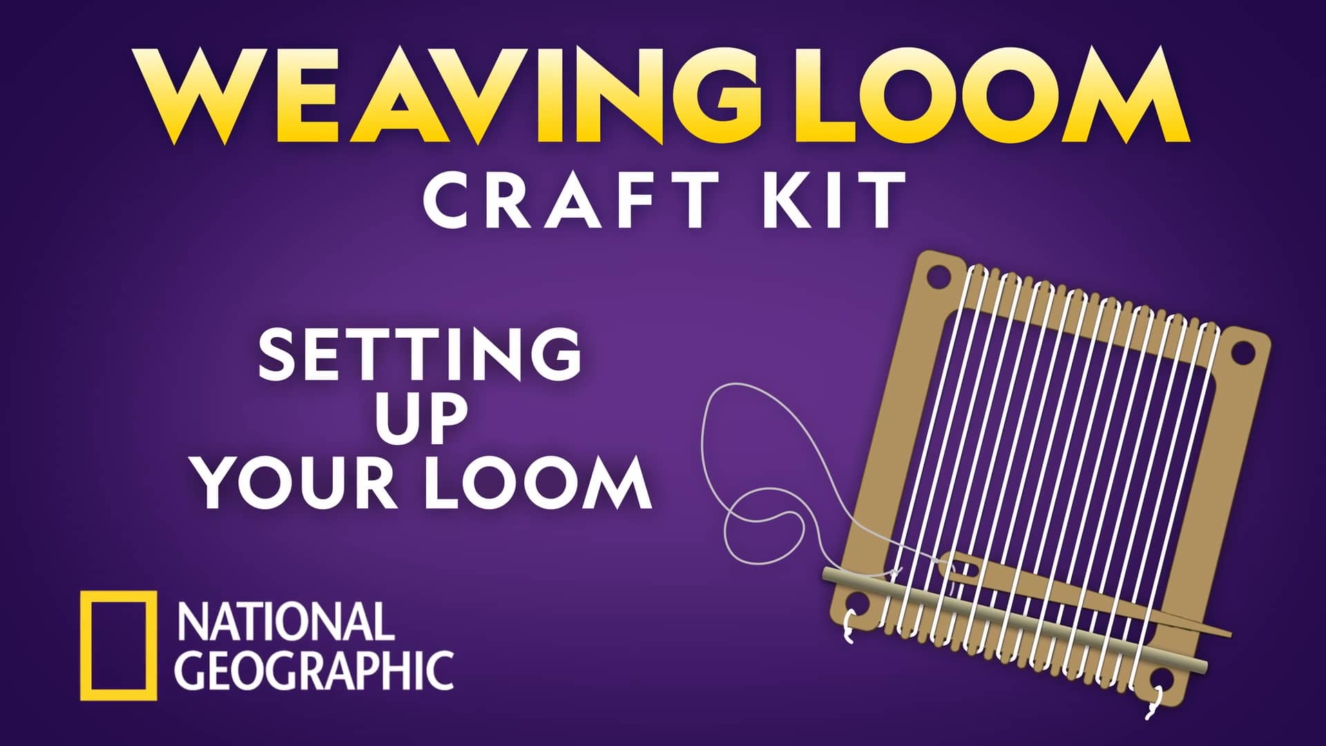National Geographic Weaving Loom Instructions Setting Up Your Loom