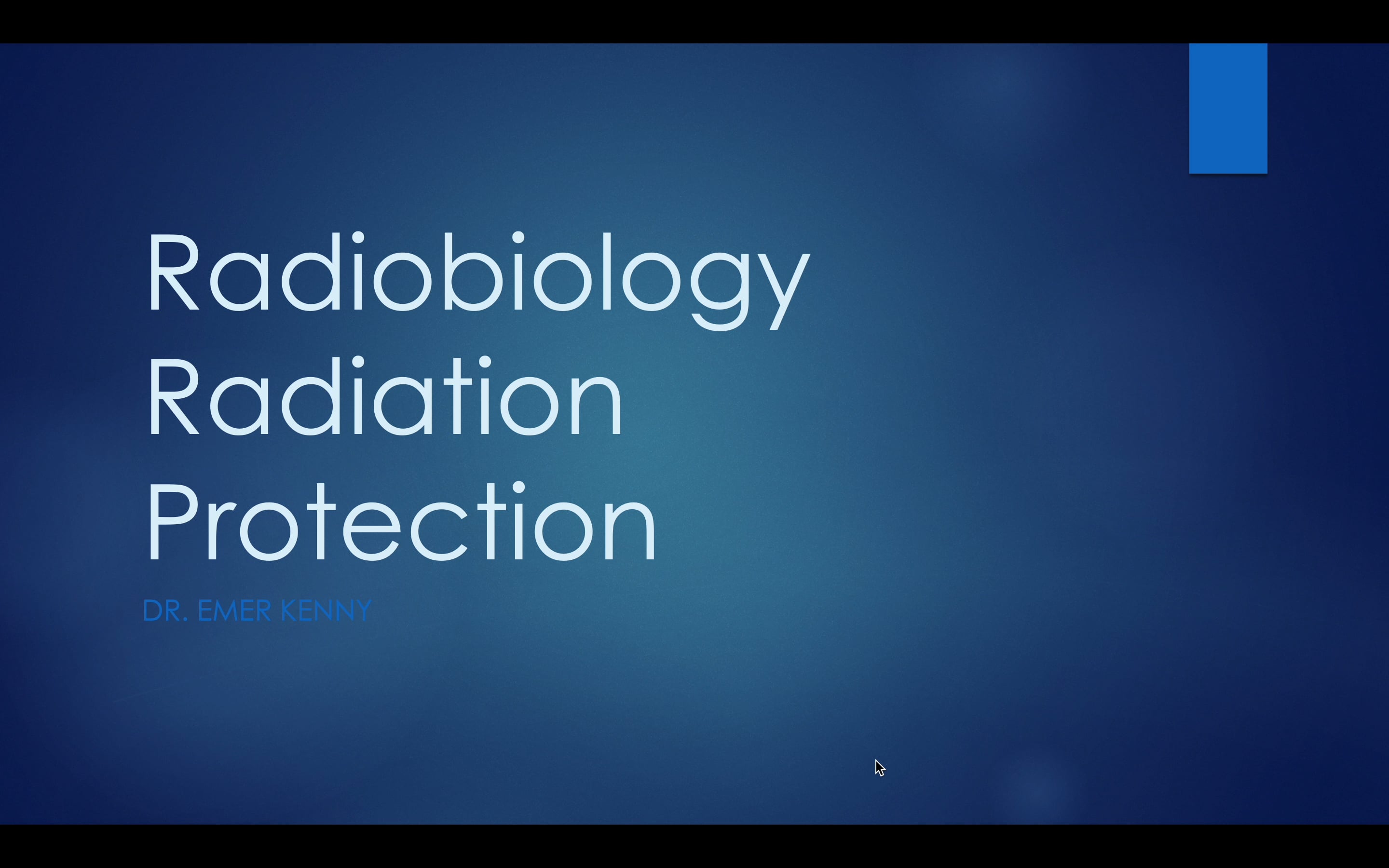 Radiobiology Radiation Protection I