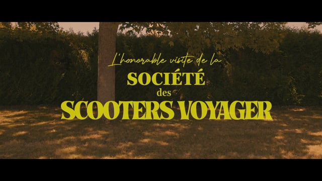 L'honorable visite de la Société des Scooters Voyager