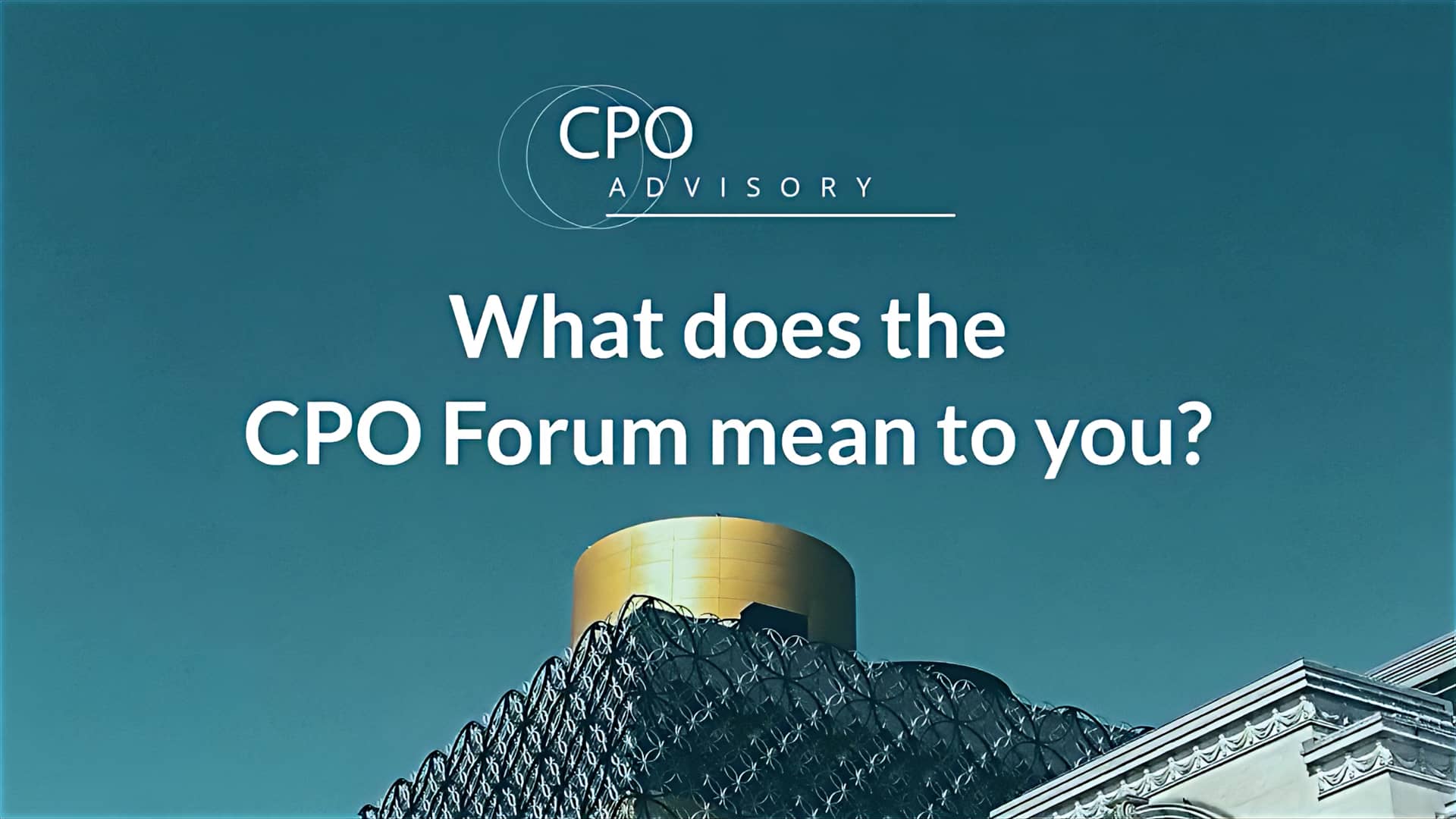 what-does-the-cpo-forum-mean-to-you-on-vimeo