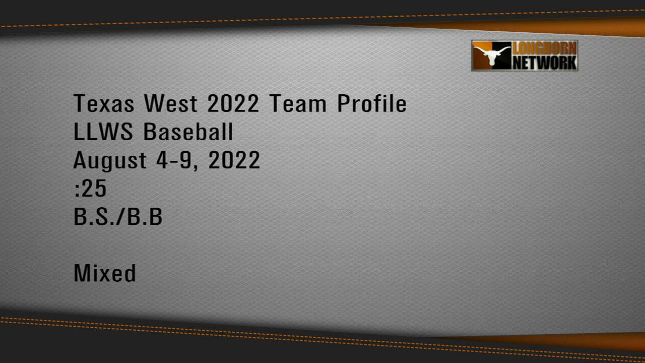 LHN_EVENT_LLWS_BASE_TEXAS_WEST_2022_TEAM_PROFILE_2EVSLHN.mxf on Vimeo