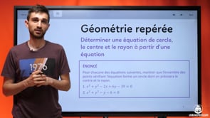 video : determiner-une-equation-de-cercle-centre-et-rayon-3611