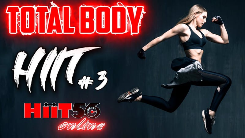 Hiit56 | Total Body | #3 | with William | 7-26-22