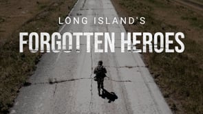 Long Island's Forgotten Heroes Trailer