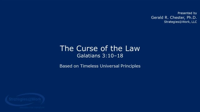 Galatians 3:10–18 The Curse of the Law