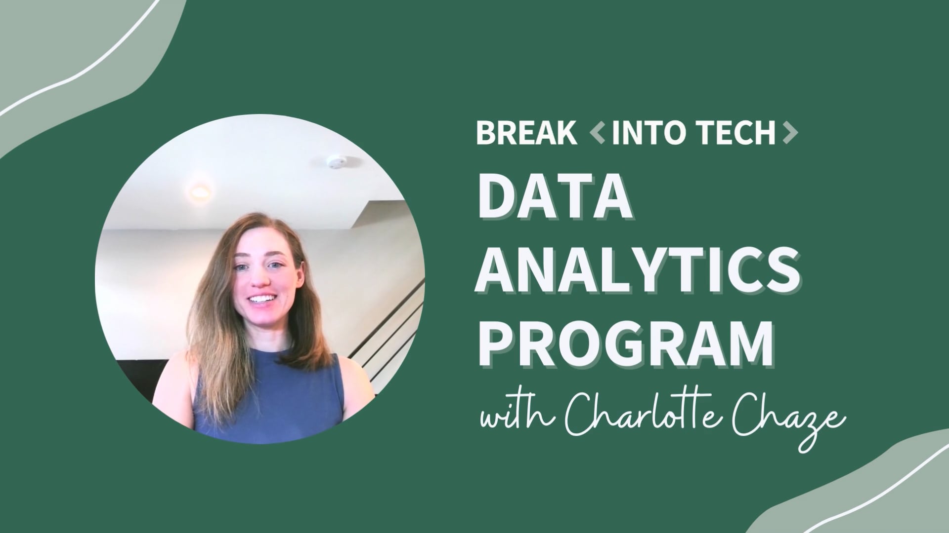 Break into tech data analytics charlotte chaze welcome video on vimeo