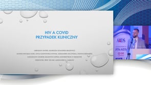 HIV a COVID. Przypadek kliniczny.