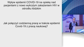 Wpływ epidemii Covid-19 na opiekę nad pacjentami z nowo wykrytym zakażeniem HIV w ośrodku łódzkim