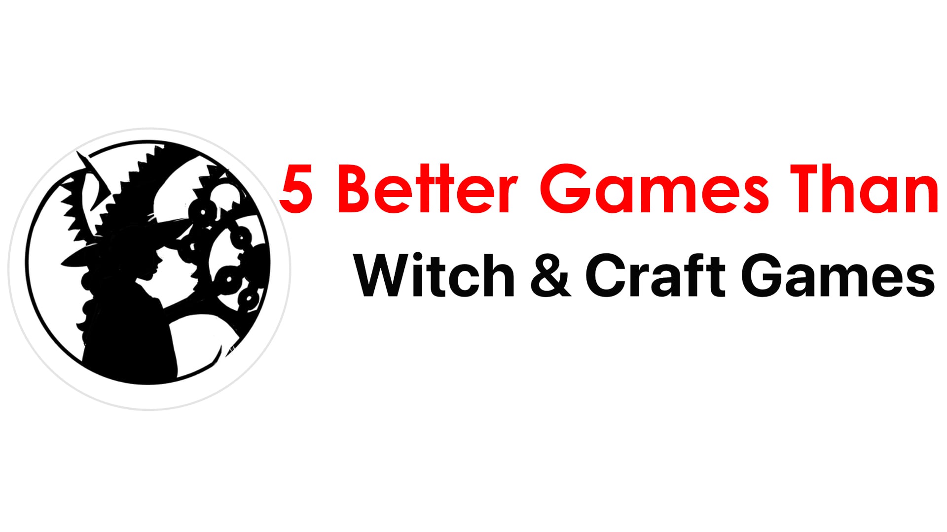 Witch & Craft Games: 5 Better Games To Play Than Theirs