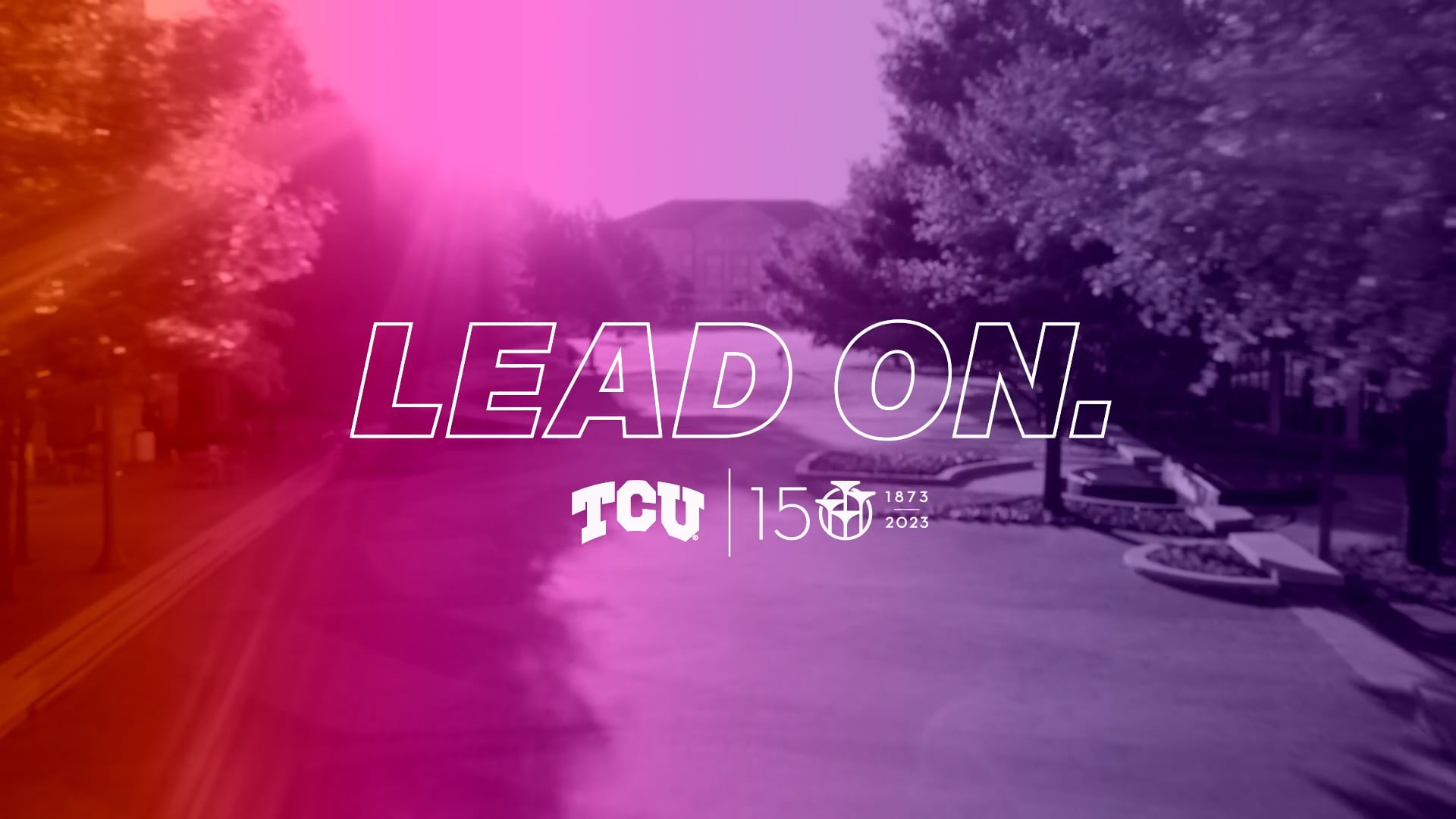 TCU | Lead On 150 - :30