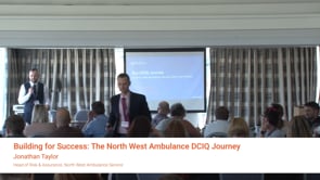 Building for Success: The North West Ambulance DCIQ Journey