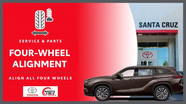 Toyota Four Wheel Alignment Santa Cruz CA Santa Cruz Toyota Service