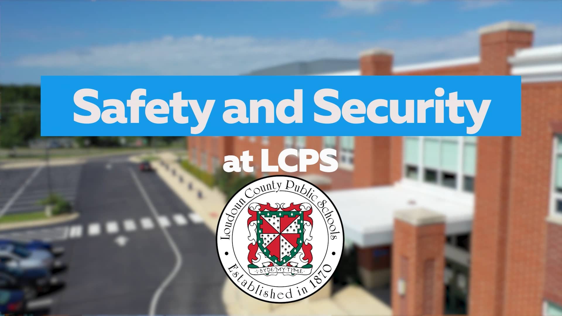 Safety and Security at LCPS on Vimeo