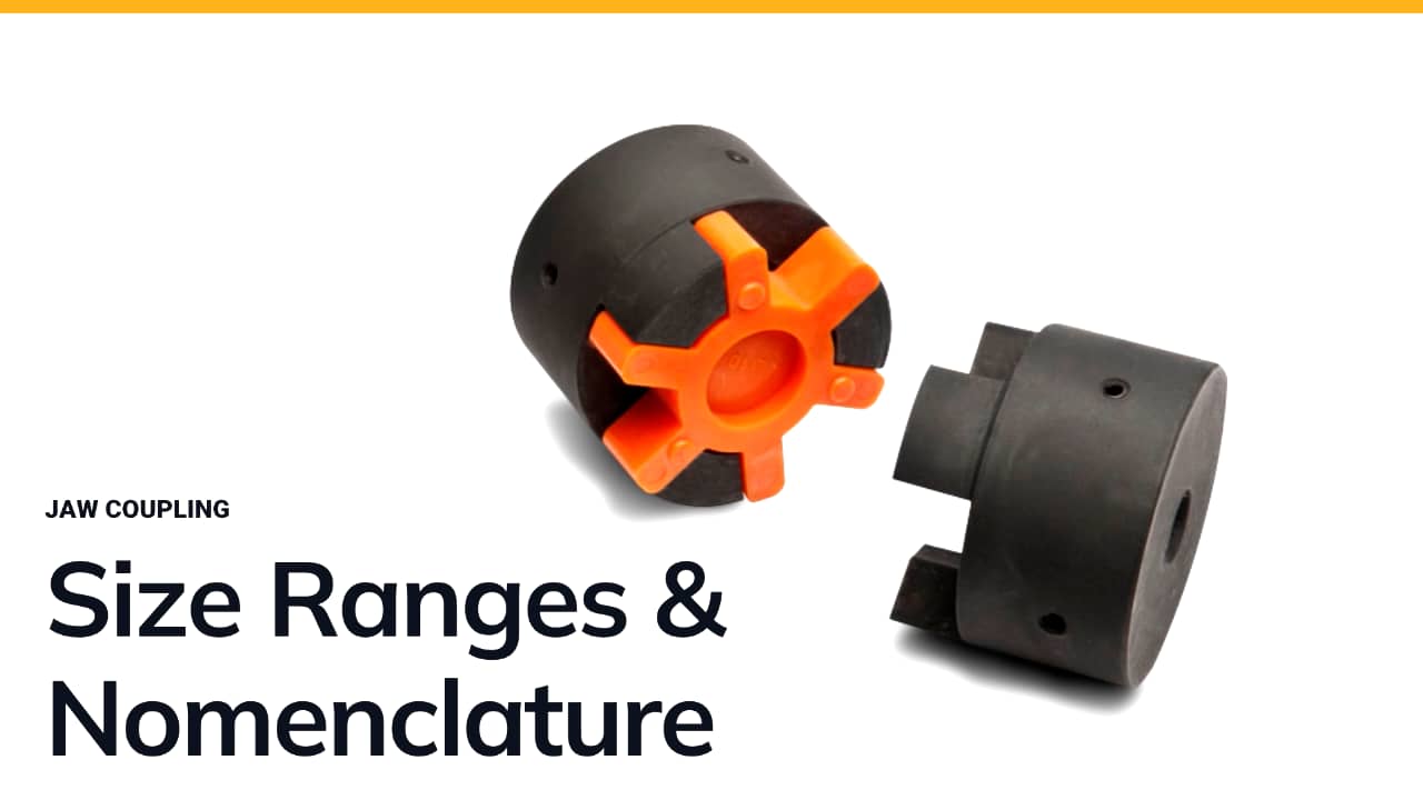 Jaw Coupling Size Ranges & Nomenclature on Vimeo