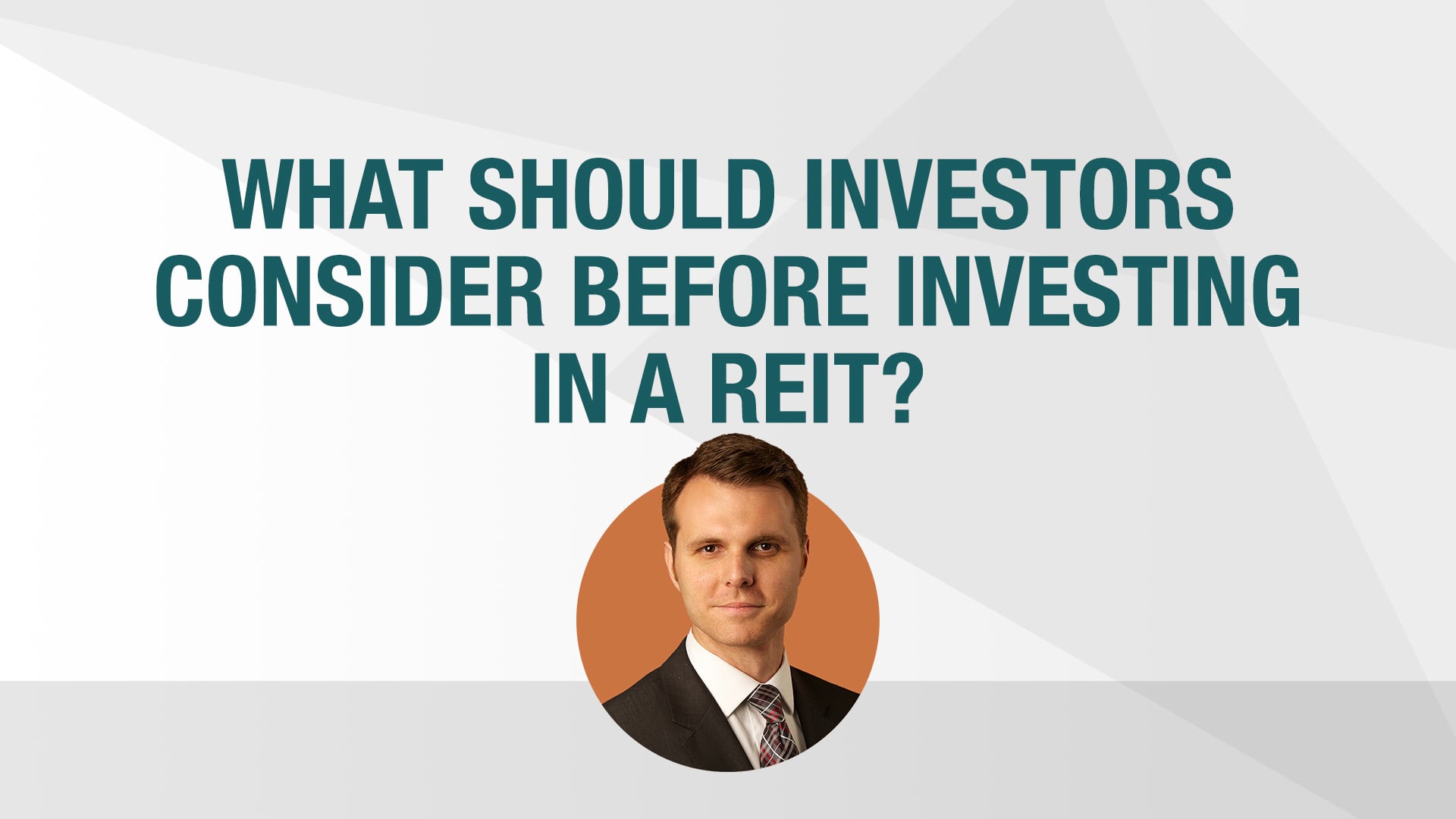 What Should Investors Consider Before Investing in a REIT?