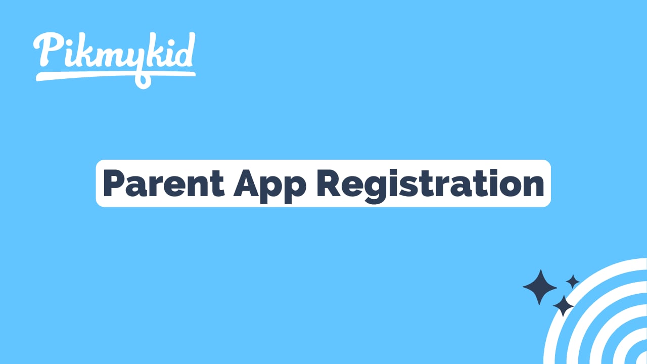 Pikmykid Parent App Registration Video
