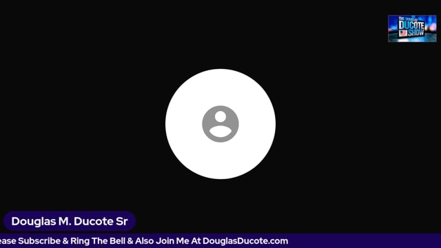 The Douglas Ducote Show (8/9/2022)
