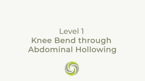 Knee Bend through Abdominal Hollowing