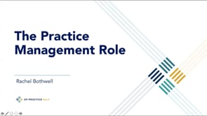 Webinar Recording: The Practice Management Role