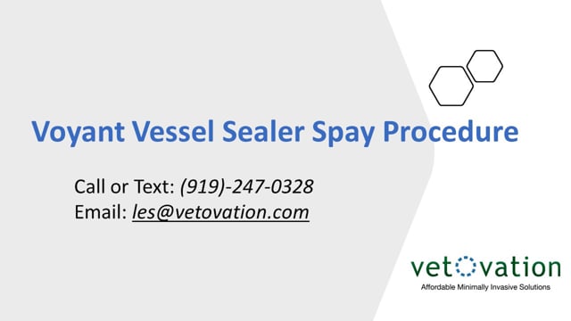 Voyant Vessel Sealer Used During Spay Procedure