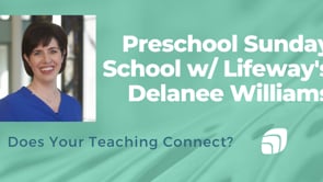 Preschool Sunday School Training with Lifeway's Delannee Williams