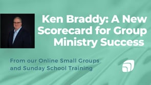 Ken Braddy - Small Groups and Sunday School Training Opening Session