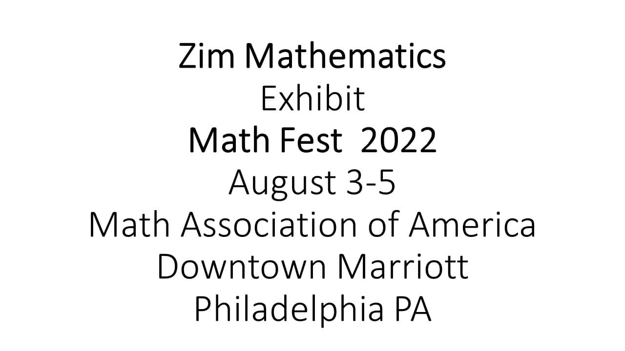 MAA MathFest 2022 Zim Math Exhibit on Vimeo