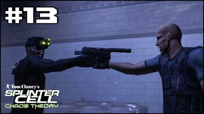 We're Stuck In A Time Loop! (Splinter Cell Chaos Theory Ep.13)