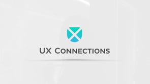 UX Connections - Video - 2