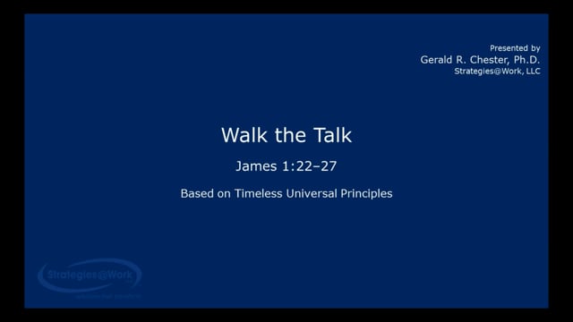 James 1:22–27 Walk the Talk