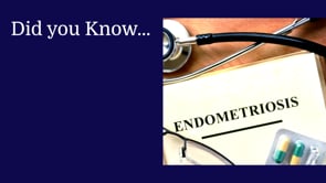 Did You Know (Endometriosis) 2