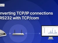 Convert connections from TCP/IP to RS232 using TCP/com