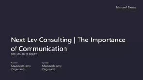 Next Lev Consulting _ The Importance of Communication-20220630_130645-Meeting Recording5dc143b6d608e6f743289dabed791441a66af78cc