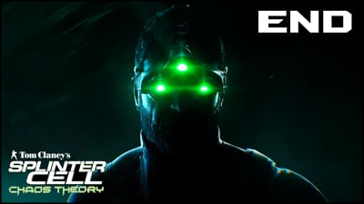 It's Time To Save The World! (Splinter Cell Chaos Theory FINALE)